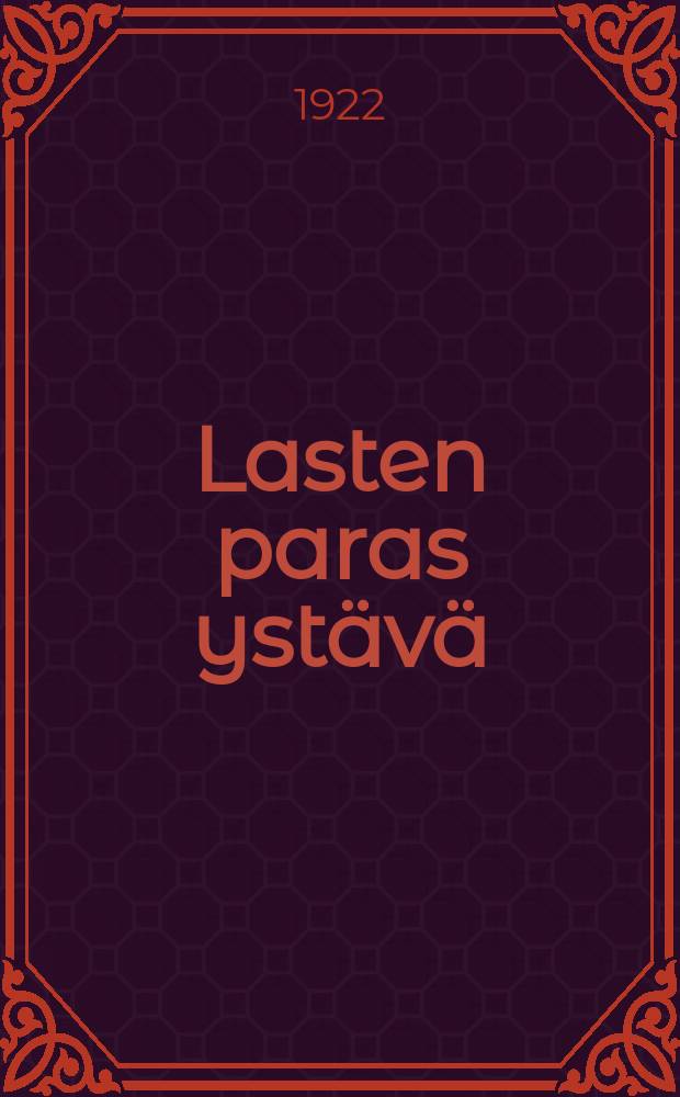 Lasten paras ystävä : Aapinen : Suomen kreikkalais-katolisenväestön tarpeeksi = [Азбука. Лучший друг детей]