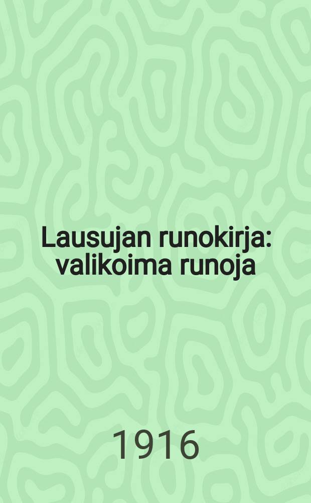 Lausujan runokirja : valikoima runoja = Стихи декламации