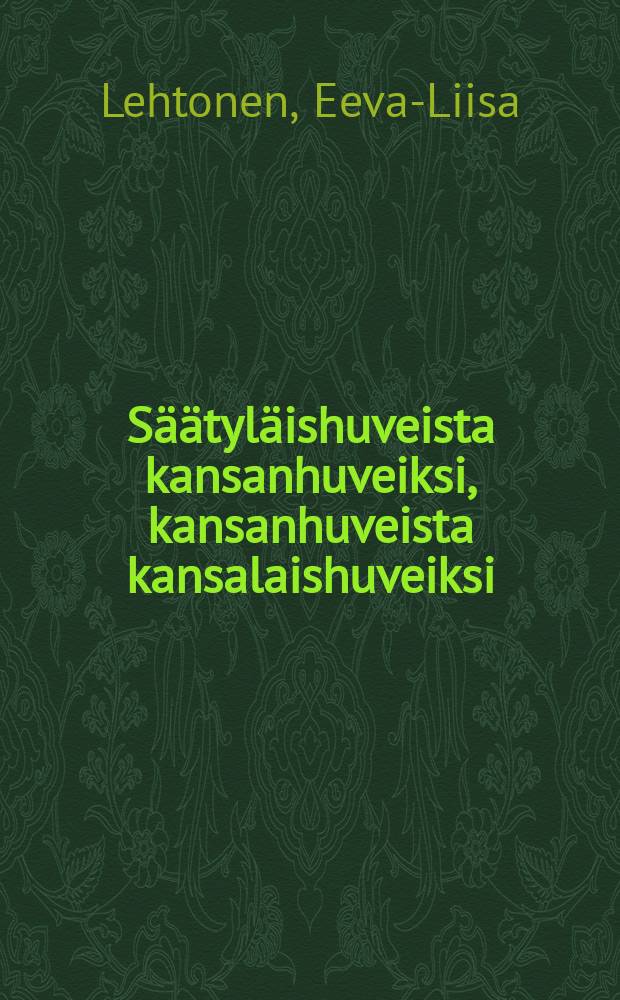 Säätyläishuveista kansanhuveiksi, kansanhuveista kansalaishuveiksi : maaseudun yleishyödyllinen huvitoiminta 1800-luvun alusta 1870-luvun loppuun : Väitösk. Joensuun yliopisto