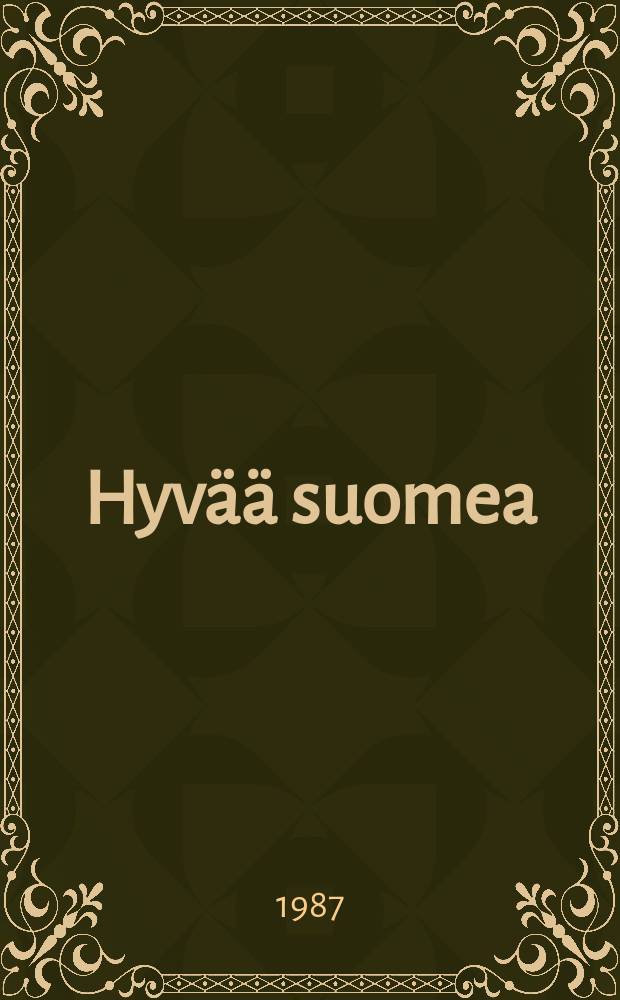 Hyvää suomea