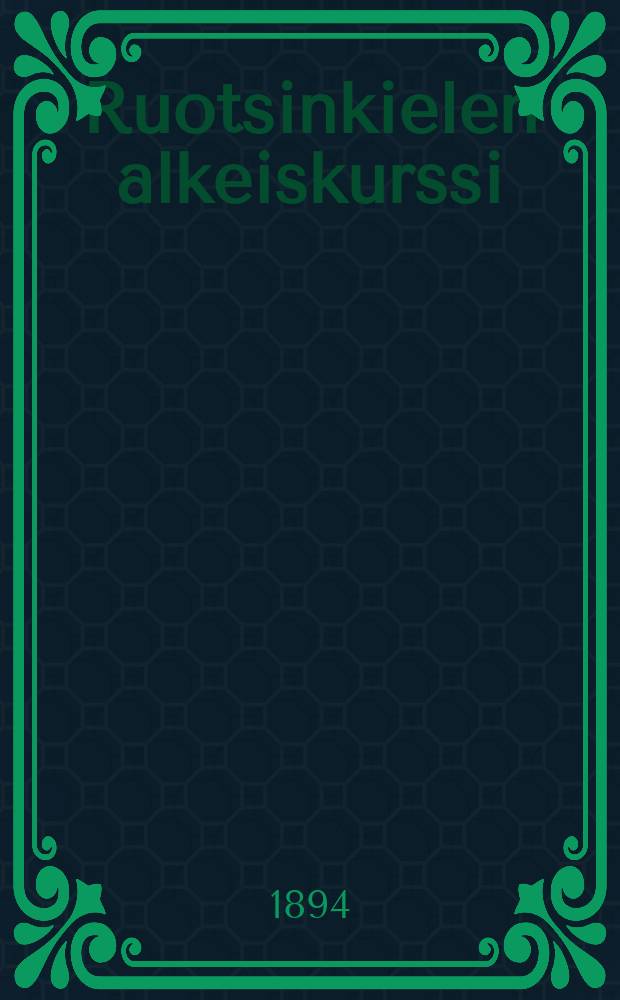 Ruotsinkielen alkeiskurssi