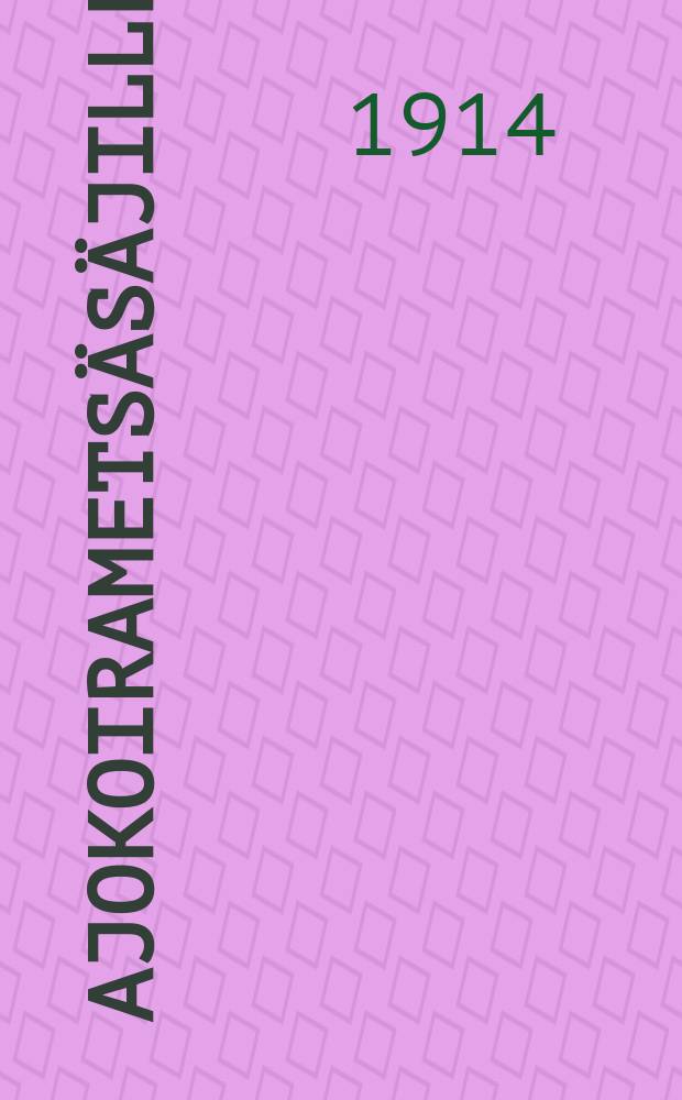 Ajokoirametsäsäjille