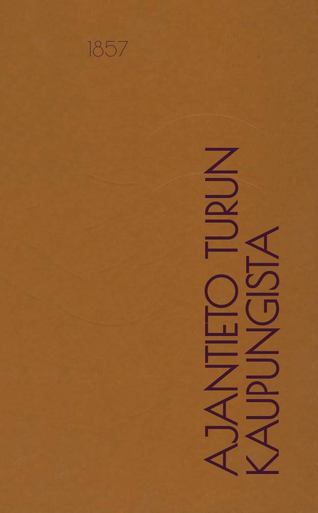 Ajantieto turun kaupungista