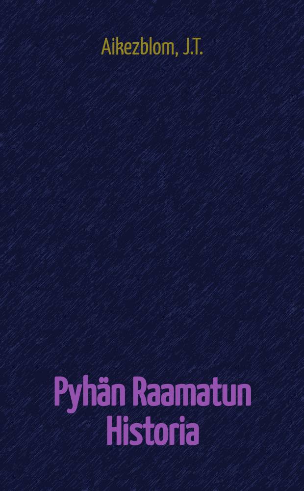 Pyhän Raamatun Historia