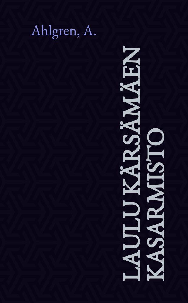 Laulu Kärsämäen Kasarmisto