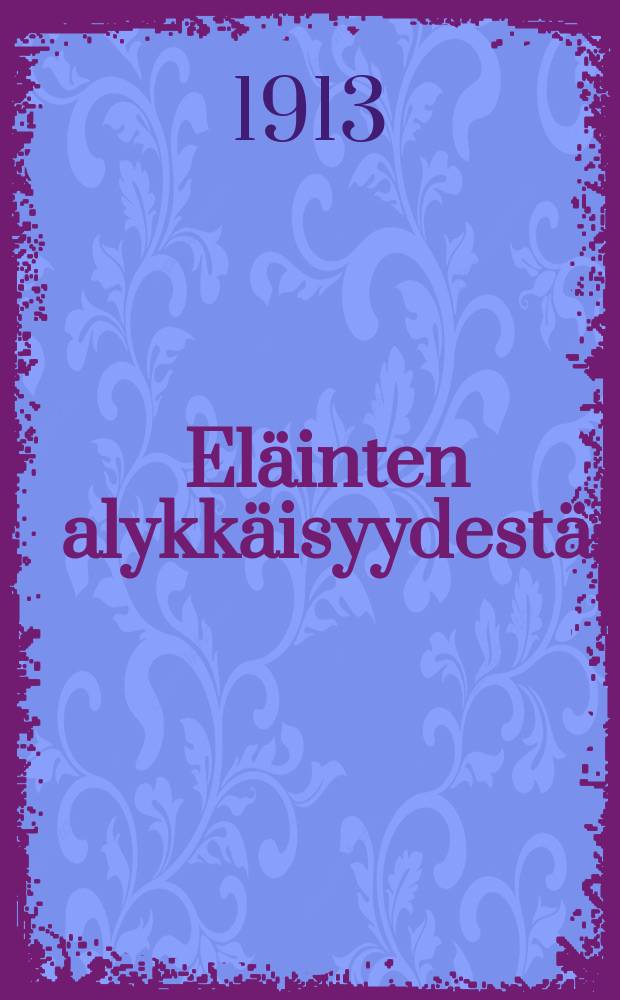 Eläinten alykkäisyydestä