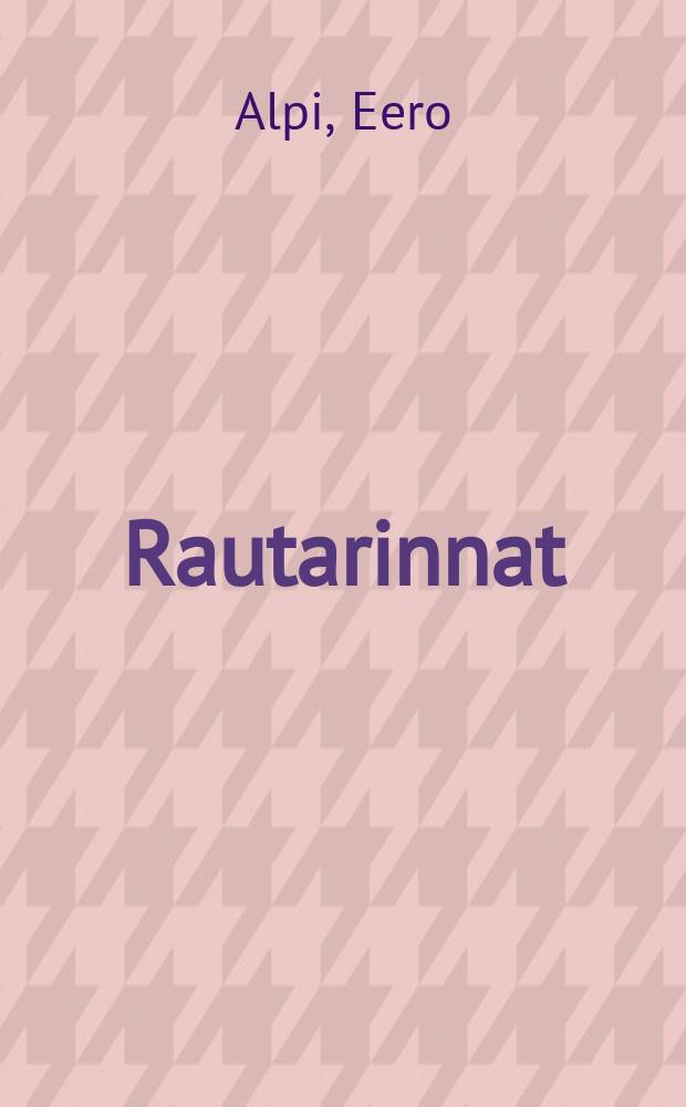 Rautarinnat