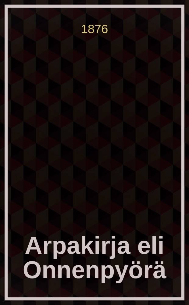 Arpakirja eli Onnenpyörä