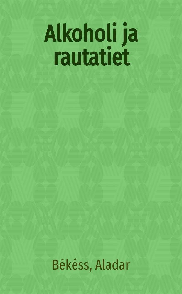 Alkoholi ja rautatiet