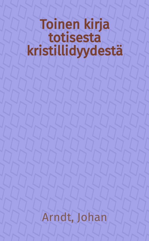 Toinen kirja totisesta kristillidyydestä
