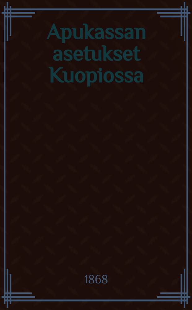 Apukassan asetukset Kuopiossa