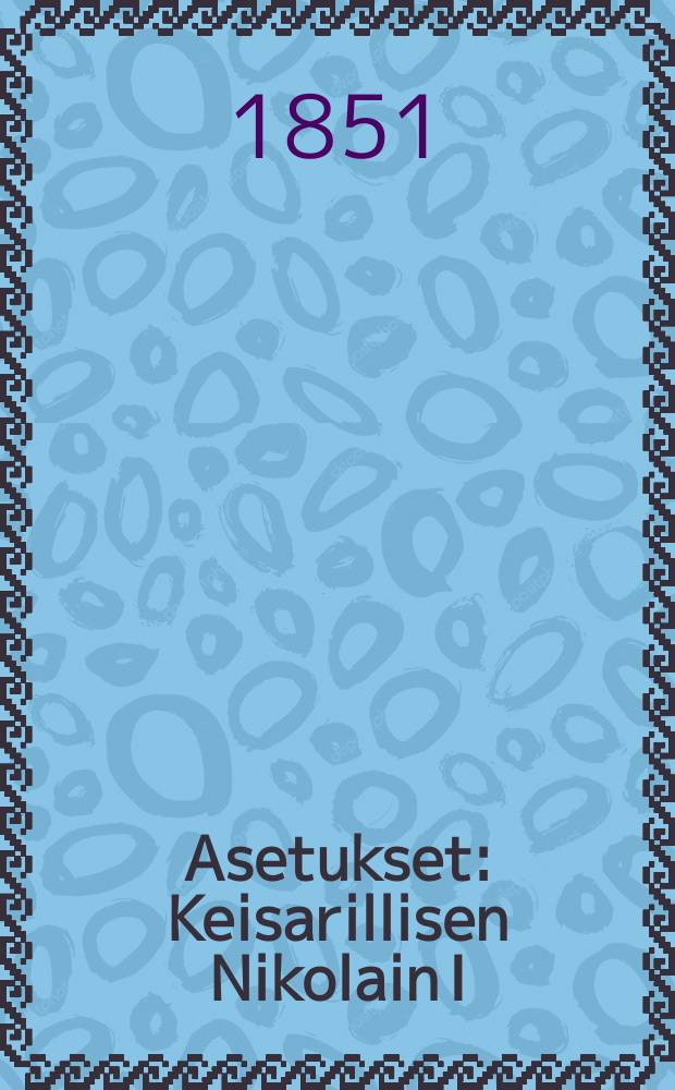 Asetukset: Keisarillisen Nikolain I