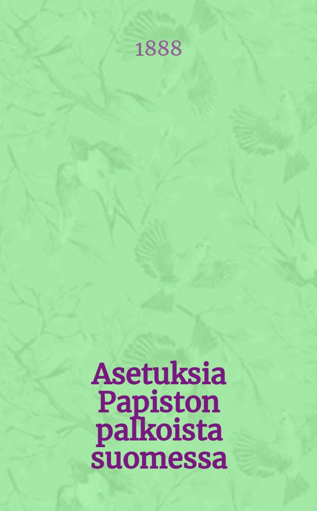 Asetuksia Papiston palkoista suomessa