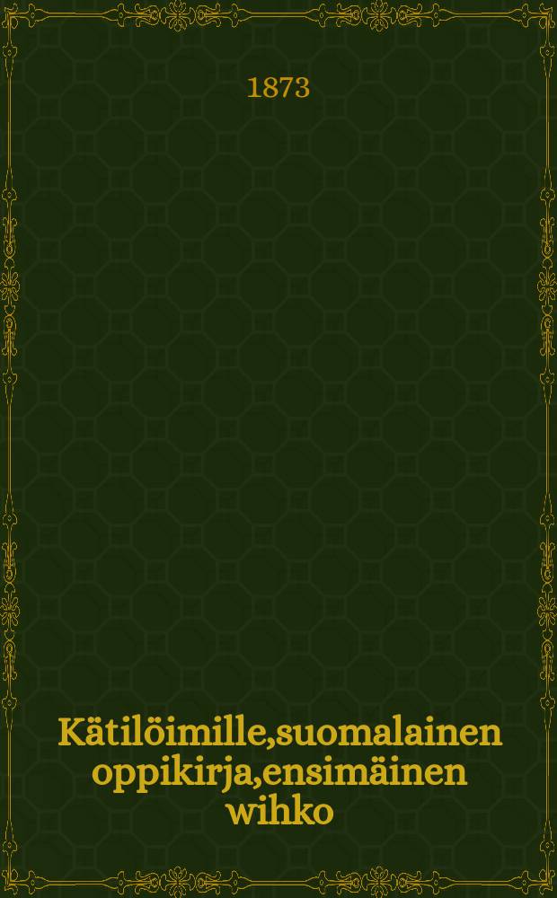 Kätilöimille,suomalainen oppikirja,ensimäinen wihko