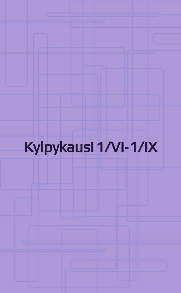 Kylpykausi 1/VI-1/IX