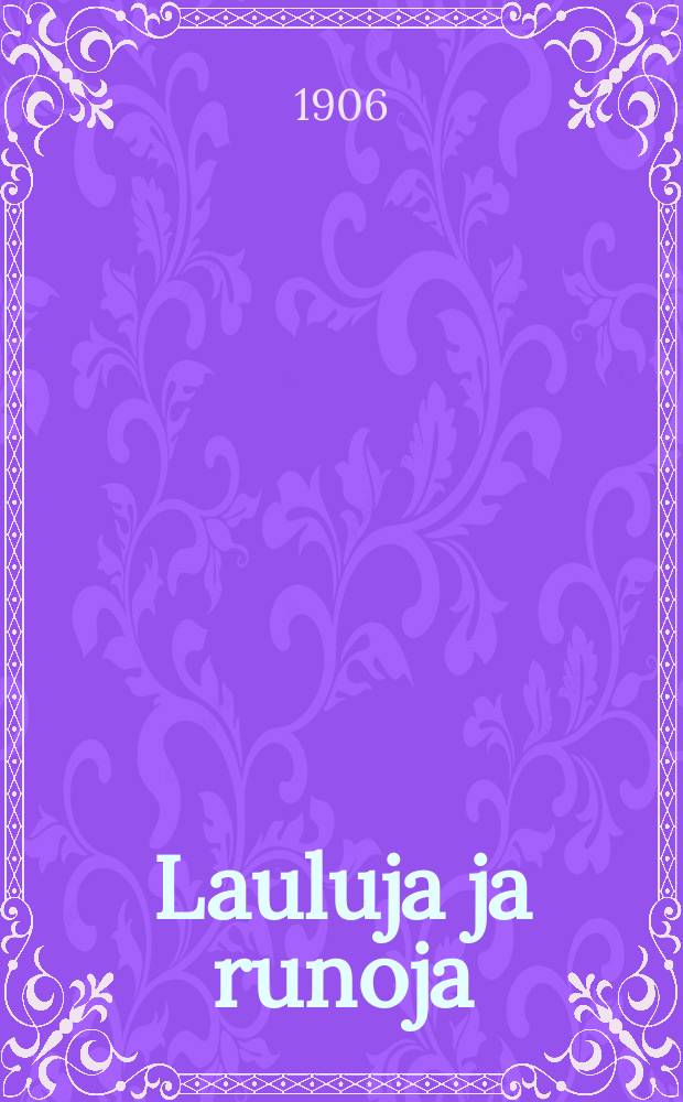 Lauluja ja runoja