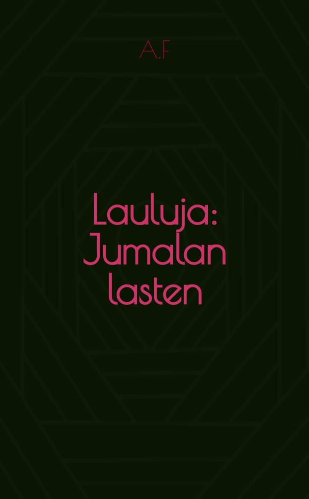 Lauluja : Jumalan lasten