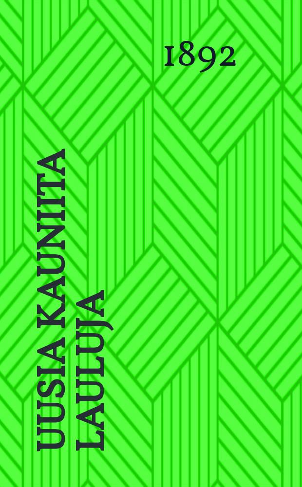 Uusia kauniita lauluja