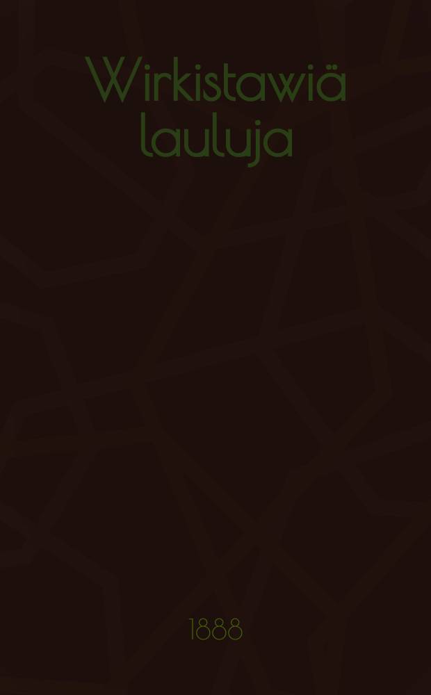 Wirkistawiä lauluja