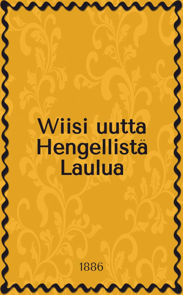 Wiisi uutta Hengellistä Laulua