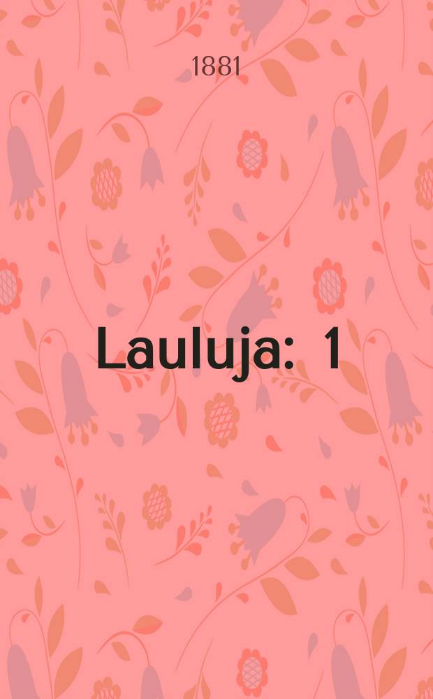 Lauluja : 1