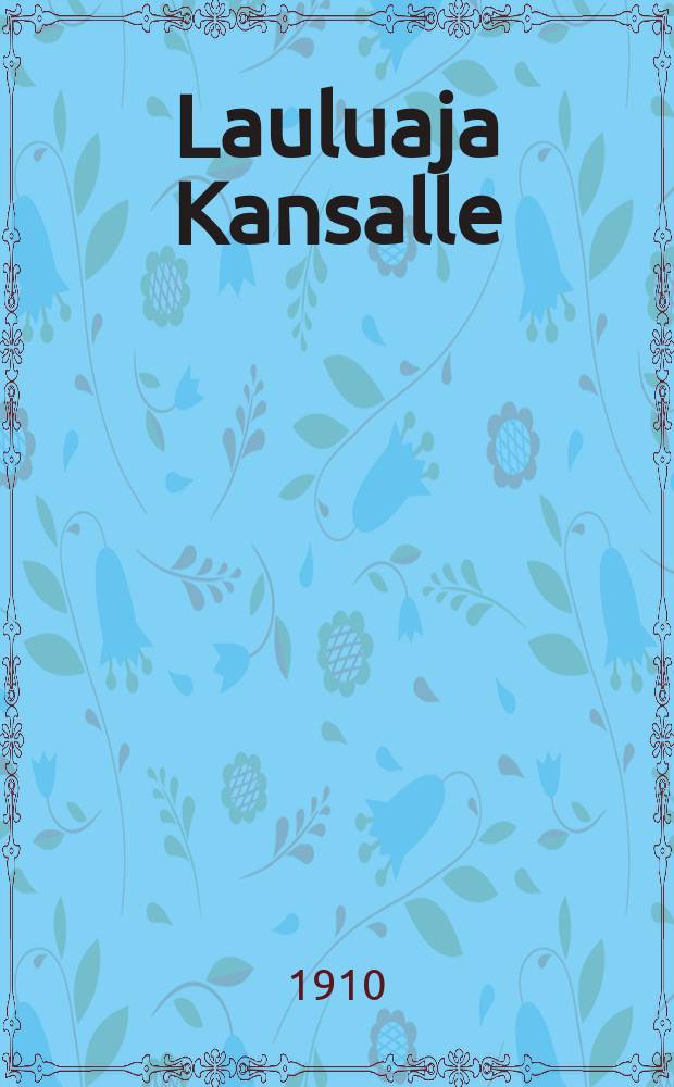Lauluaja Kansalle