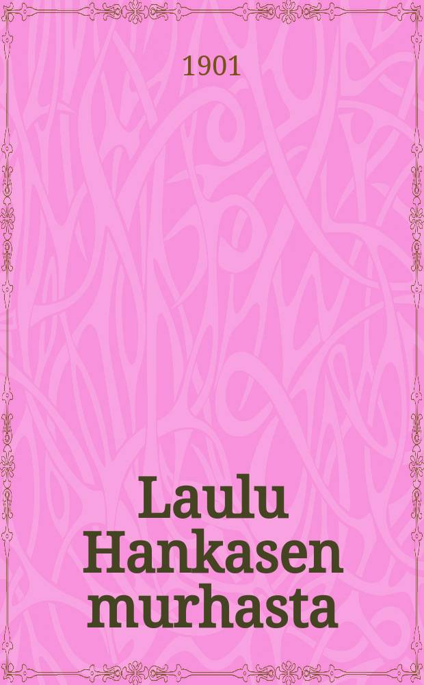 Laulu Hankasen murhasta