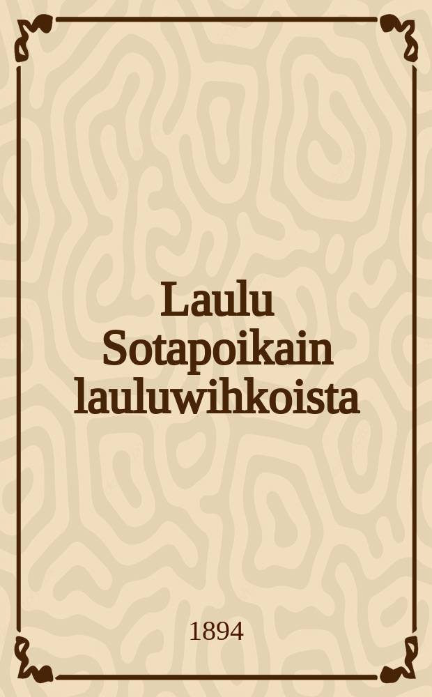 Laulu Sotapoikain lauluwihkoista