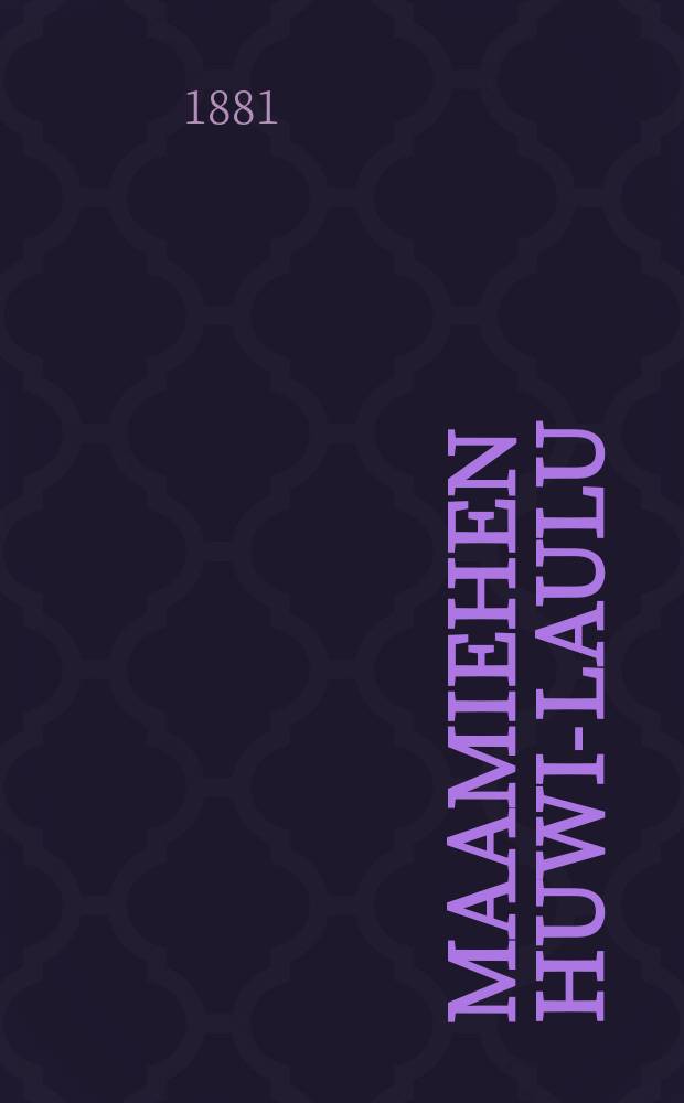 Maamiehen Huwi-laulu