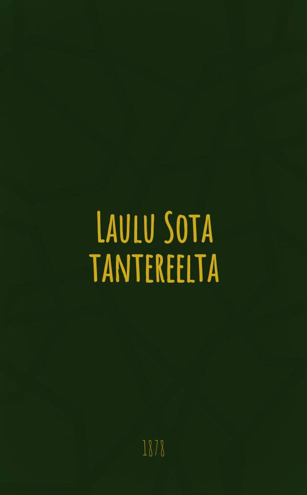 Laulu Sota tantereelta