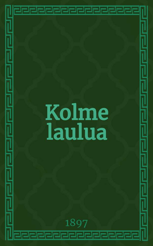 Kolme laulua