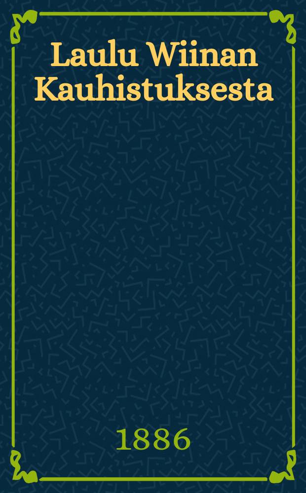 Laulu Wiinan Kauhistuksesta