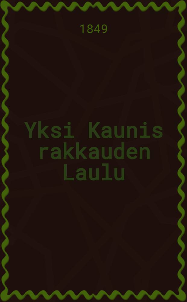 Yksi Kaunis rakkauden Laulu