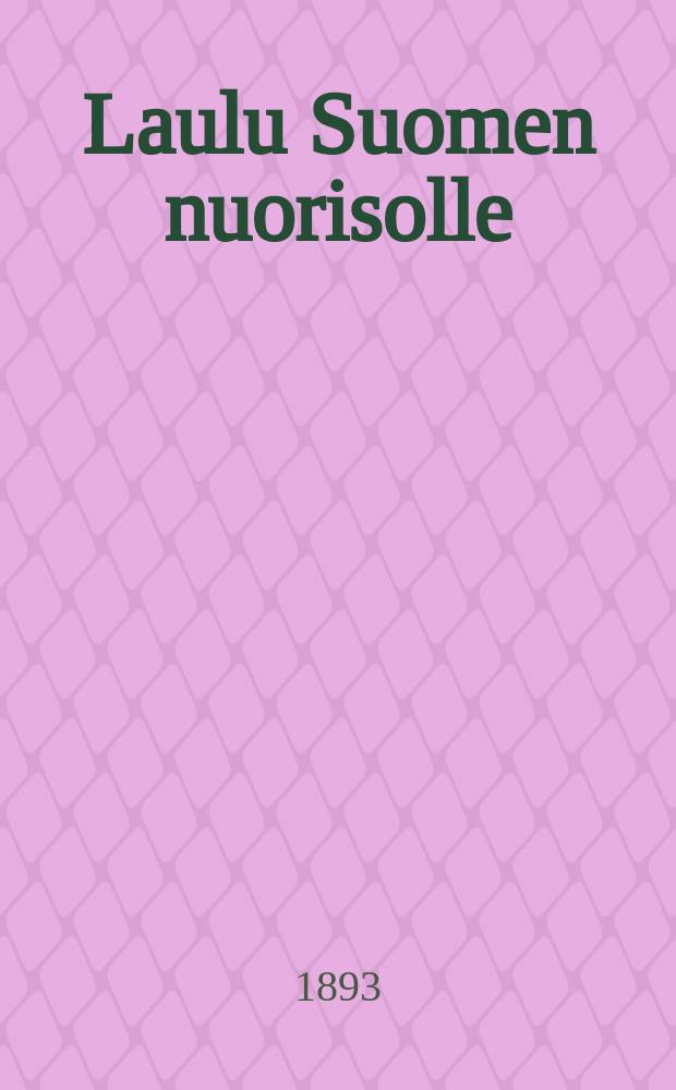 Laulu Suomen nuorisolle