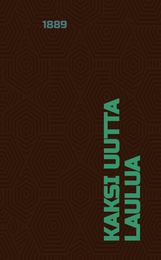 Kaksi uutta Laulua