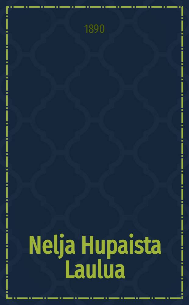 Nelja Hupaista Laulua