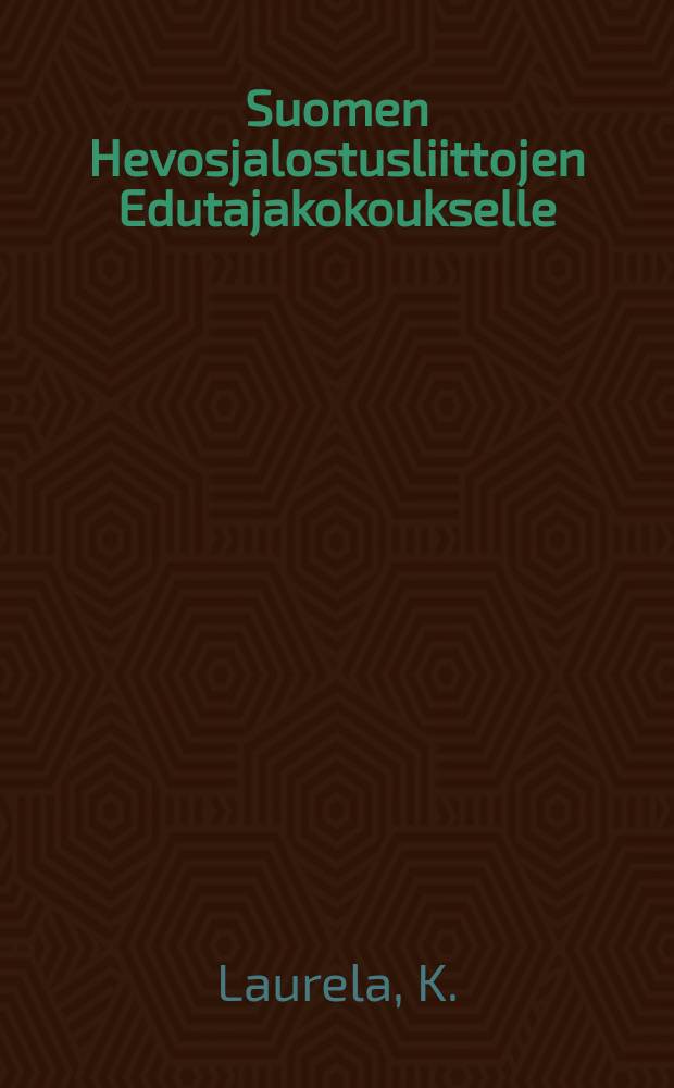 Suomen Hevosjalostusliittojen Edutajakokoukselle