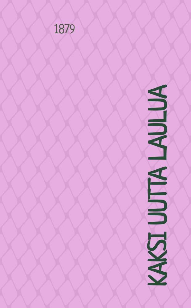 Kaksi uutta laulua