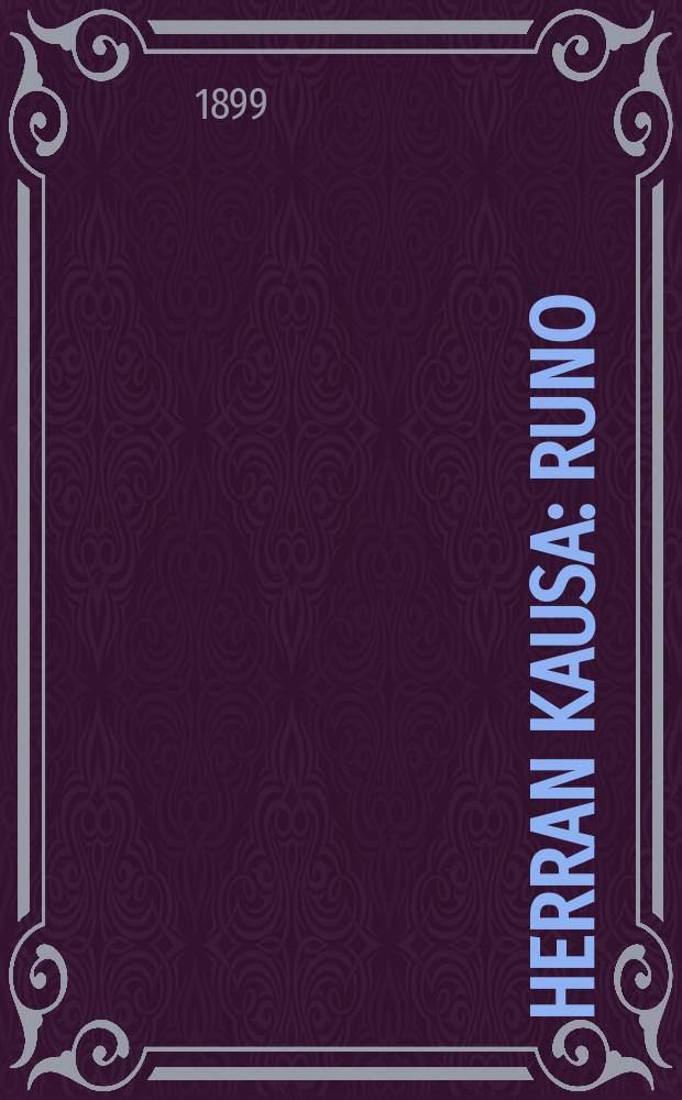 Herran Kausa : Runo