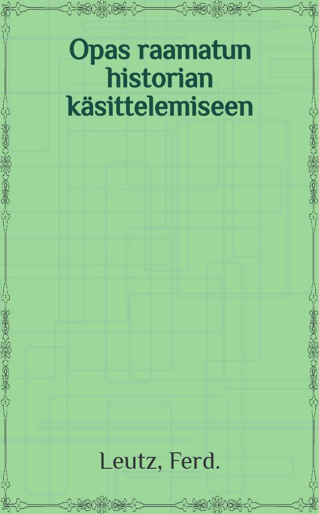 Opas raamatun historian käsittelemiseen