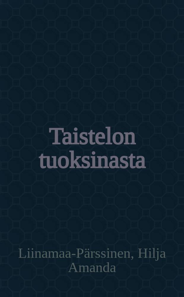 Taistelon tuoksinasta