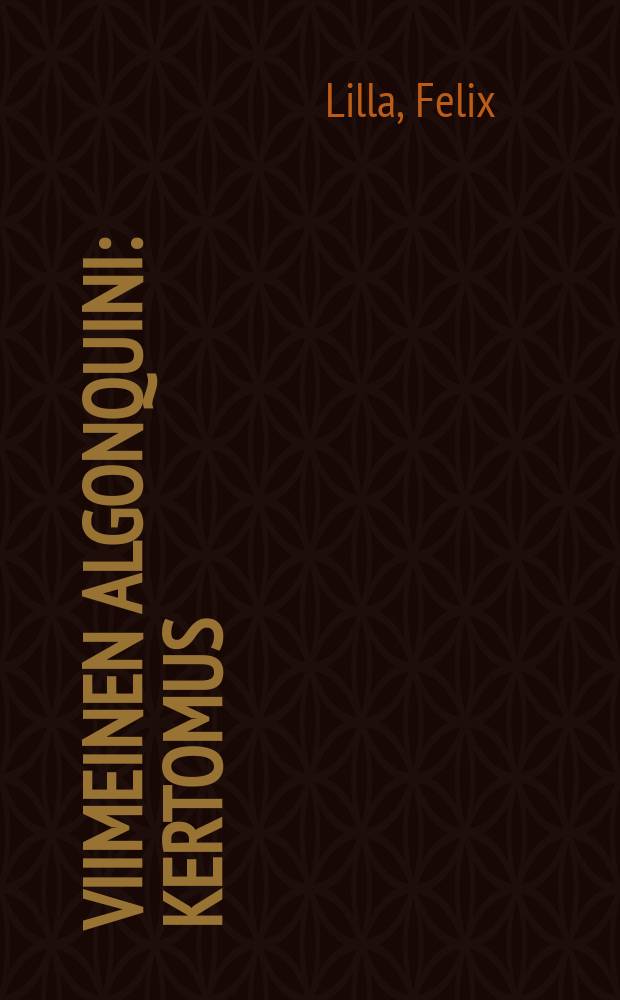 Viimeinen algonquini : Kertomus : Suomennos