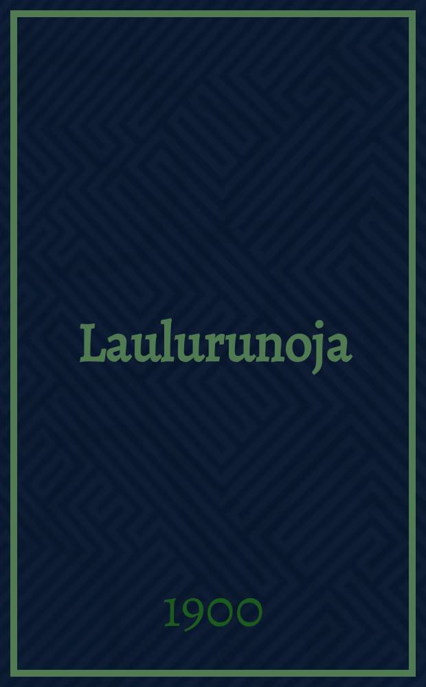 Laulurunoja