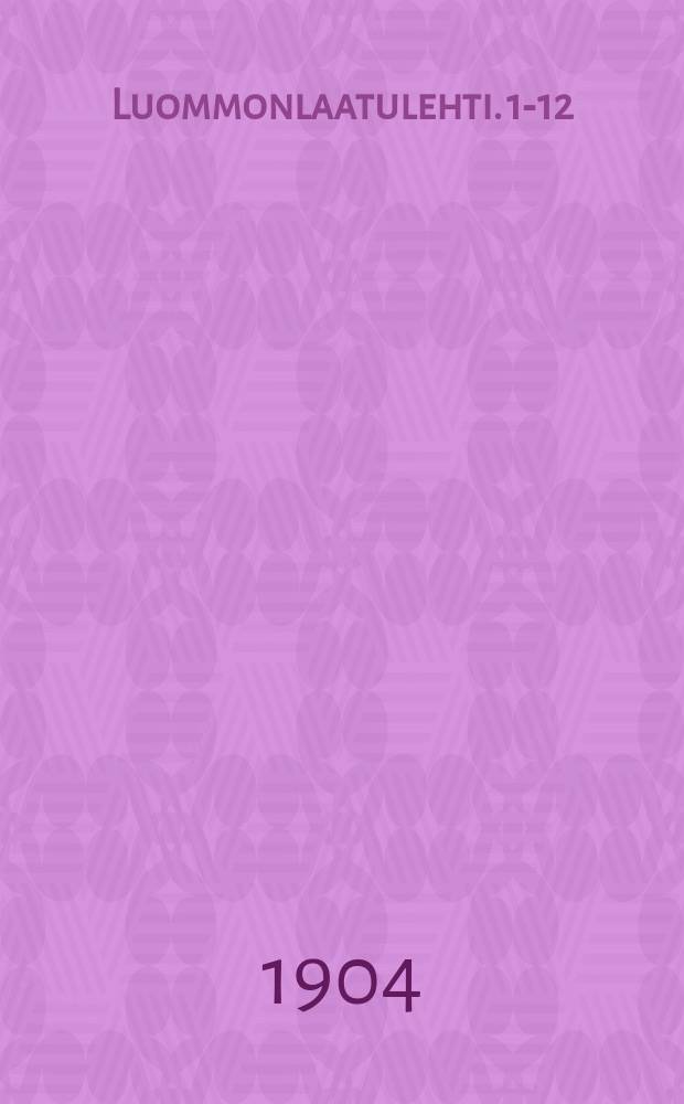 Luommonlaatulehti. 1-12