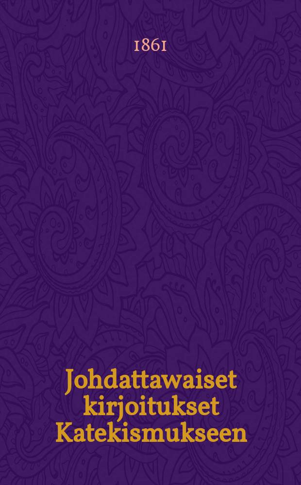 Johdattawaiset kirjoitukset Katekismukseen