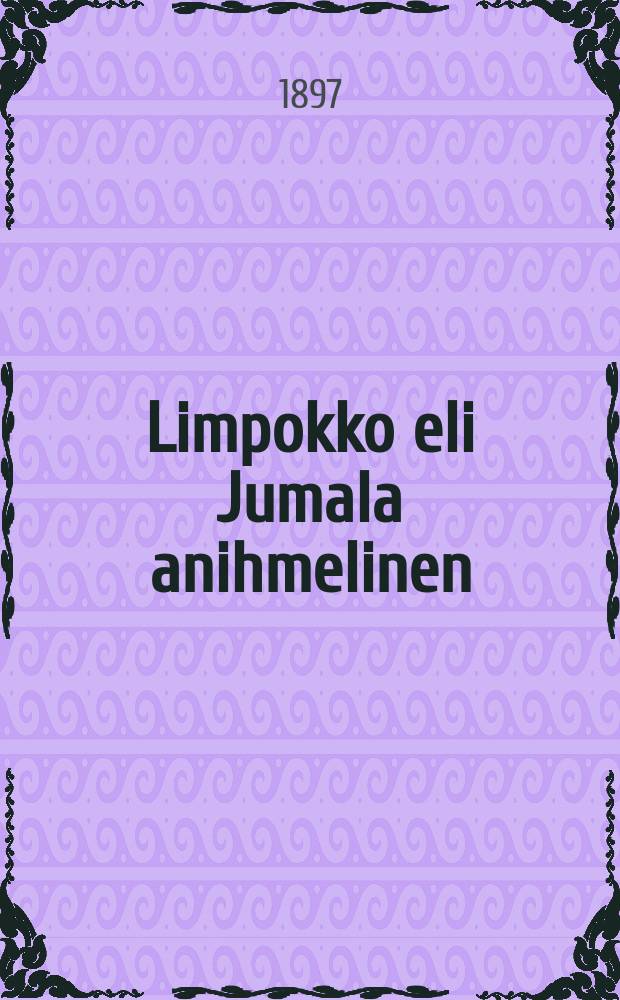 Limpokko eli Jumala anihmelinen