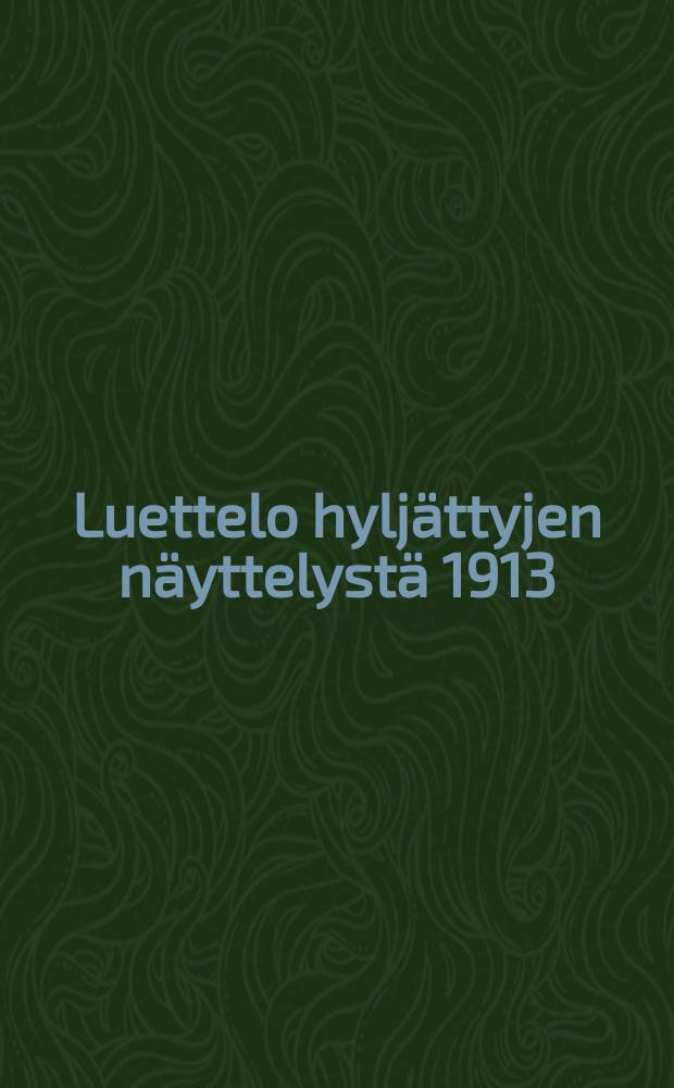 Luettelo hyljättyjen näyttelystä 1913