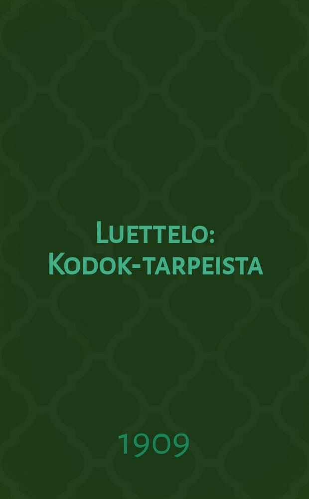 Luettelo : Kodok-tarpeista