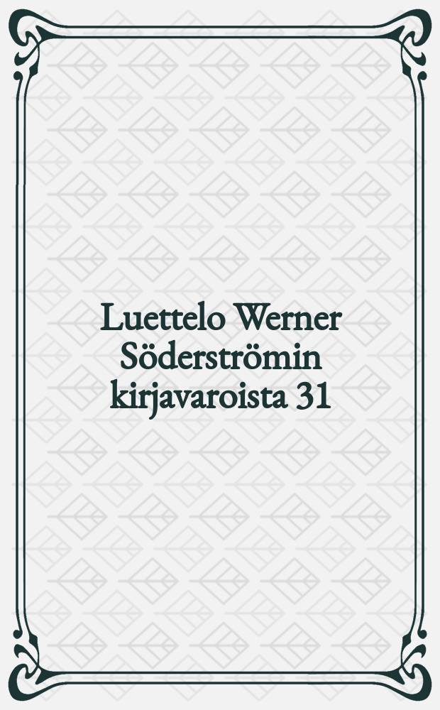 Luettelo Werner Söderströmin kirjavaroista 31/XII 1891