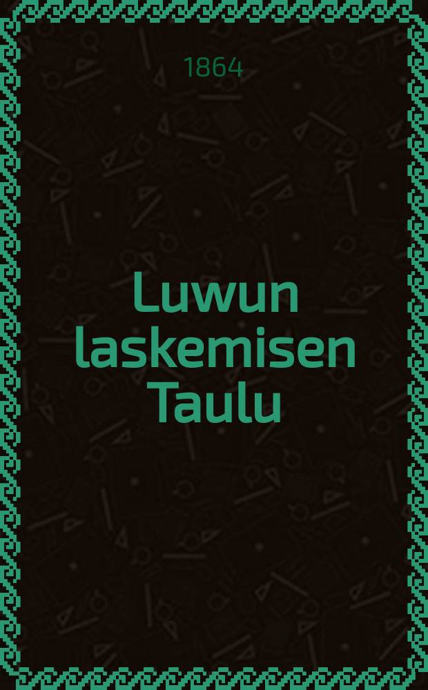 Luwun laskemisen Taulu